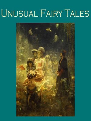 cover image of Unusual Fairy Tales